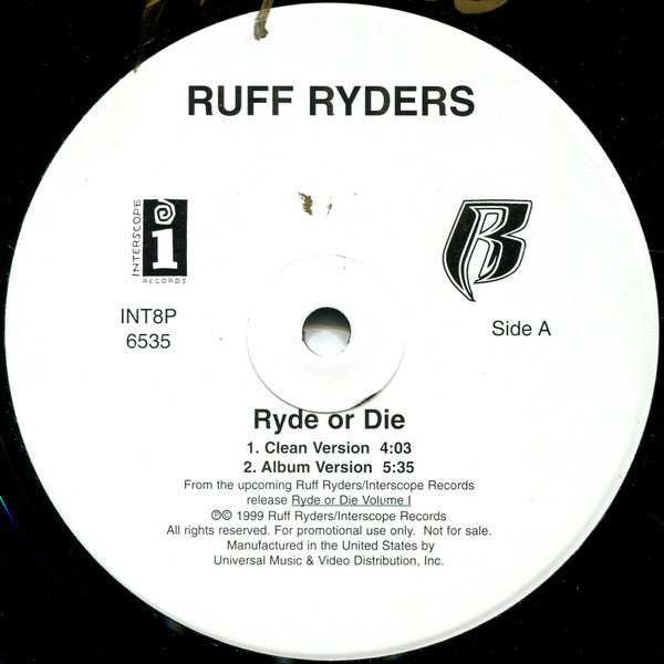 Ruff Ryders : Ryde Or Die (12", Promo)