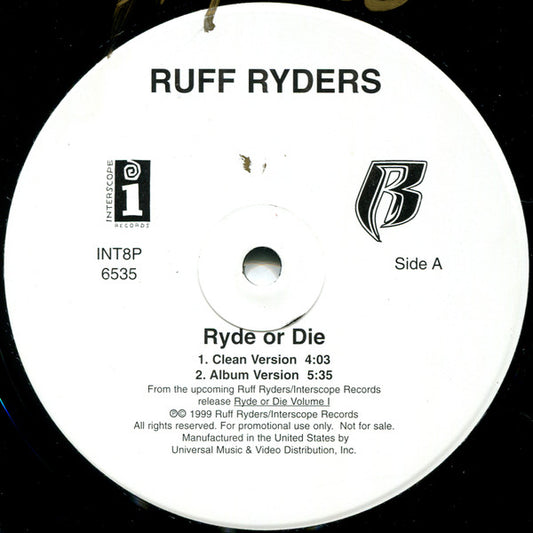 Ruff Ryders : Ryde Or Die (12", Promo)