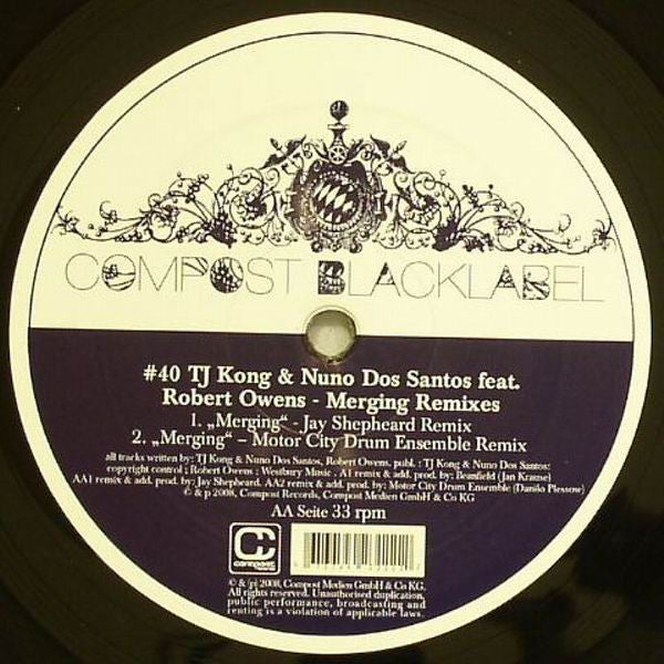 TJ Kong & Nuno Dos Santos Feat. Robert Owens - Merging Remixes (12")