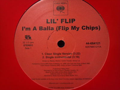 Lil' Flip - I'm A Balla (Flip My Chips) (12")