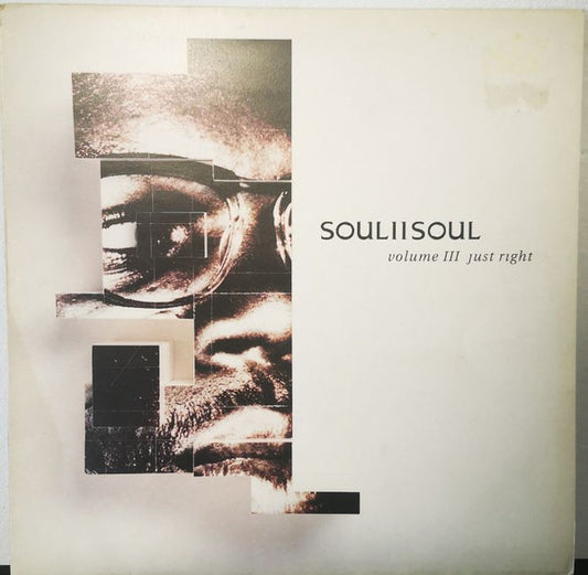 Soul II Soul : Volume III Just Right (LP)
