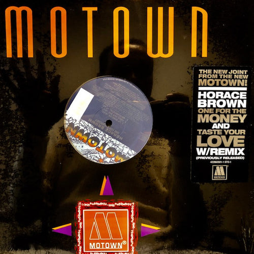 Horace Brown : One For The Money / Taste Your Love (12")