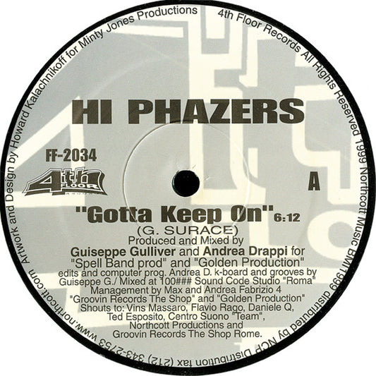 Hi Phazers : Gotta Keep On (12")