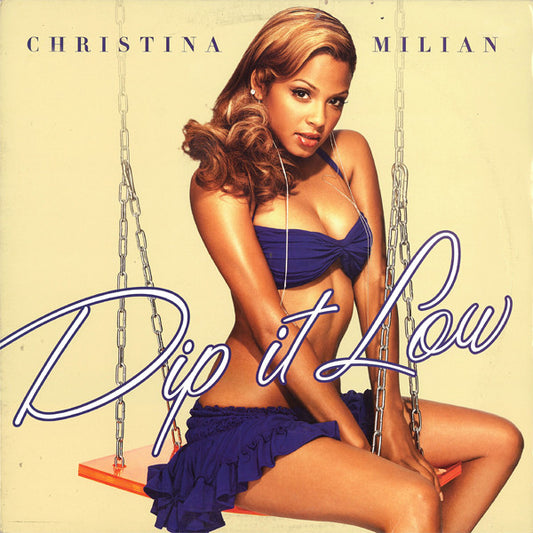Christina Milian : Dip It Low (12")
