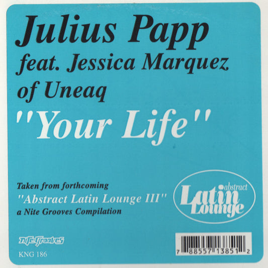 Julius Papp Feat. Jessica Marquez : Your Life (12")