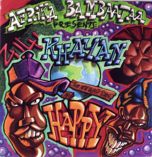 Afrika Bambaataa Presents: Khayan, The New World Power* : Happy (12")