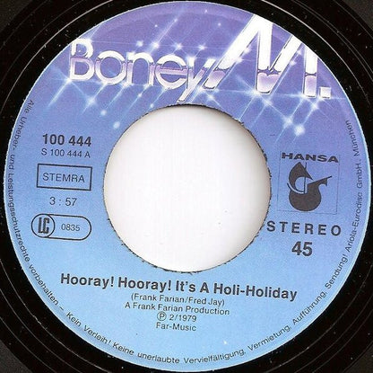 Boney M. : Hooray! Hooray! It's A Holi-Holiday (7", Single)