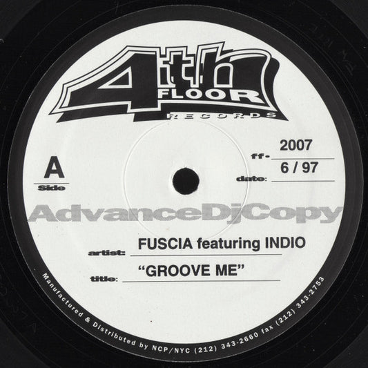 Fuscia Featuring Indio (3) : Groove Me (12", Promo)