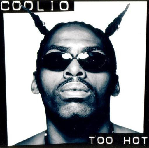 Coolio : Too Hot (12", Maxi)
