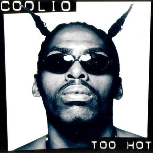 Coolio : Too Hot (12", Maxi)