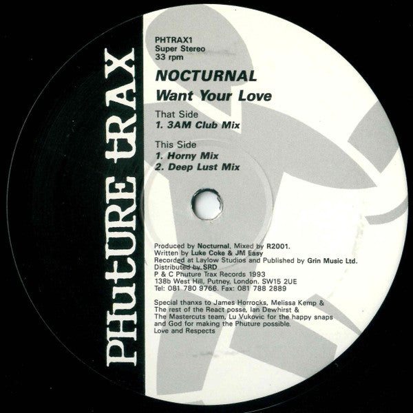Nocturnal : Want Your Love (12")