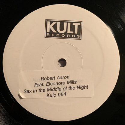 Robert Aaron Featuring Eleonore Mills* : Sax In The Middle Of The Night (12", W/Lbl, Sta)