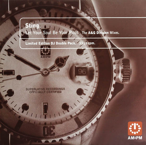 Sting : Let Your Soul Be Your Pilot (The A&G Division Mixes) (2x12", Ltd)
