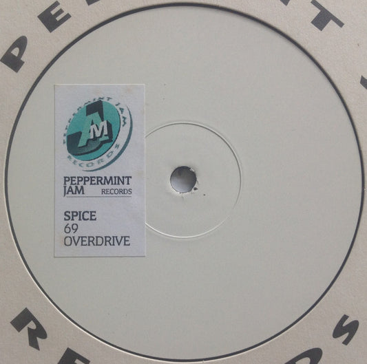 Spice : 69 Overdrive (12", Promo)