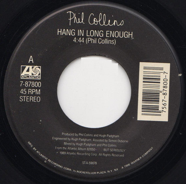 Phil Collins : Hang In Long Enough (7", Single)