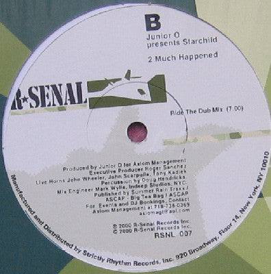 Junior O Presents Starchild (9) : 2 Much Happened (12")