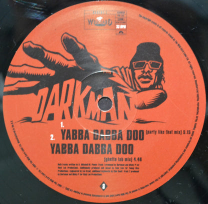 Darkman : Yabba Dabba Doo (12")