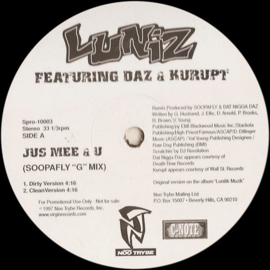 Luniz Featuring Daz* & Kurupt - Jus Mee & U (Soopafly "G" Mix) (12", Single, Promo)
