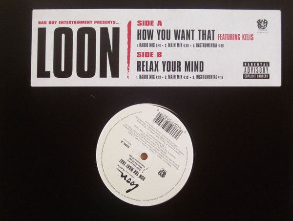 Loon : How You Want That / Relax Your Mind (12")