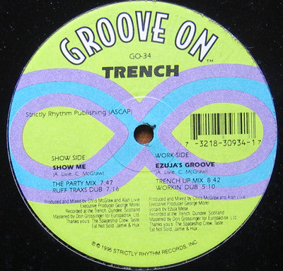 Trench : Show Me / Ezuja's Groove (12")