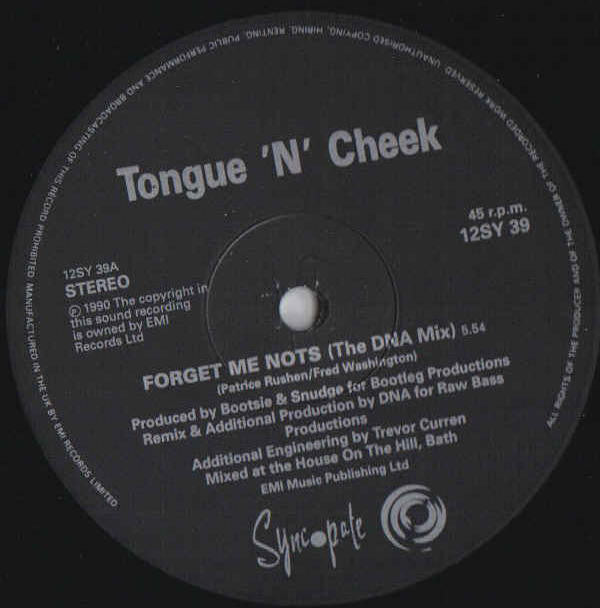 Tongue N Cheek - Forget Me Not$ (DNA Remix) (12")