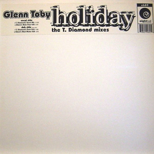 Glenn Toby* : Holiday - The T. Diamond Mixes (12")