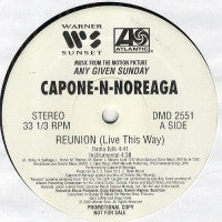 Capone -N- Noreaga : Reunion (Live This Way) (12", Promo)