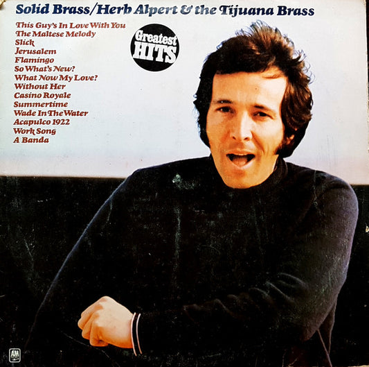 Herb Alpert & The Tijuana Brass : Solid Brass (Greatest Hits) (LP, Comp, S/Edition)
