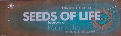 Knu Je' : Seeds Of Life (Dennis Ferrer Mixes) (12", Par)