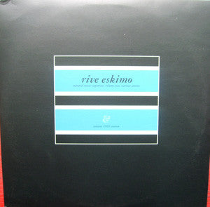 Various : Rive Eskimo - Natural Music Vaporisor, Volume Two (3xLP, Comp)