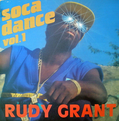 Rudy Grant : Soca Dance Vol. 1 (LP, Album)