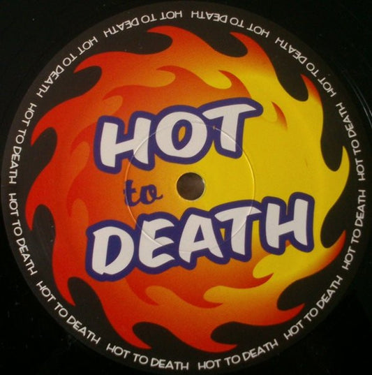 Various : Hot To Death Remixes (12", Unofficial)
