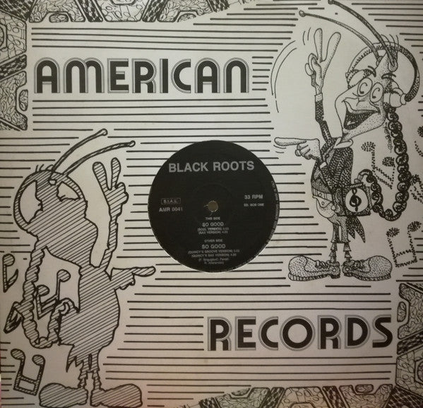Black Roots (3) : So Good (12")