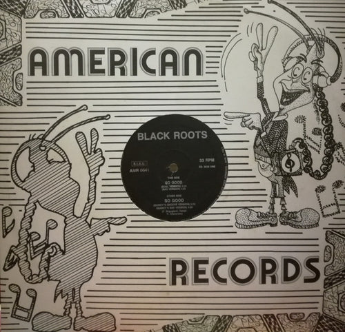 Black Roots (3) : So Good (12")