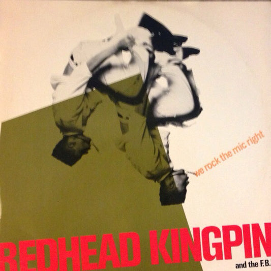 Redhead Kingpin And The FBI : We Rock The Mic Right (12")