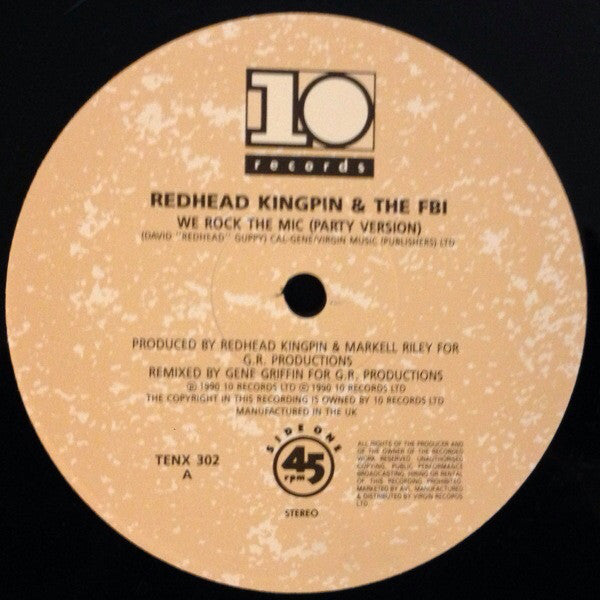 Redhead Kingpin And The FBI : We Rock The Mic Right (12")