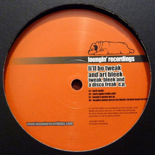 Li'll Bo Tweak And Art Bleek - Tweak, Bleek And A Disco Freak E.P. (12", EP)