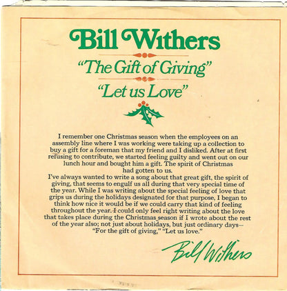 Bill Withers : The Gift Of Giving / Let Us Love (7", Single, Promo, Styrene)