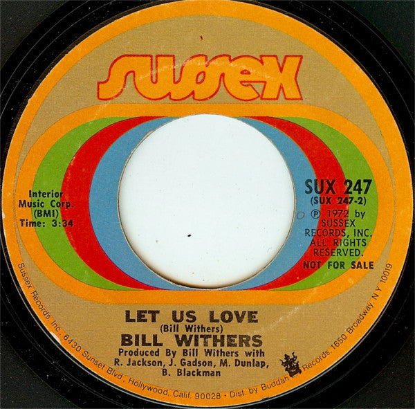 Bill Withers : The Gift Of Giving / Let Us Love (7", Single, Promo, Styrene)