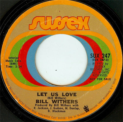 Bill Withers : The Gift Of Giving / Let Us Love (7", Single, Promo, Styrene)