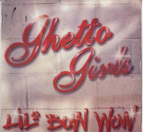 Lil' Bow Wow - Ghetto Girls / Puppy Love (12")