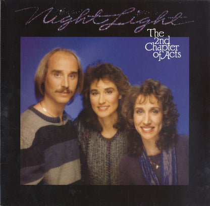 The 2nd Chapter Of Acts* : Night Light (LP, Album)