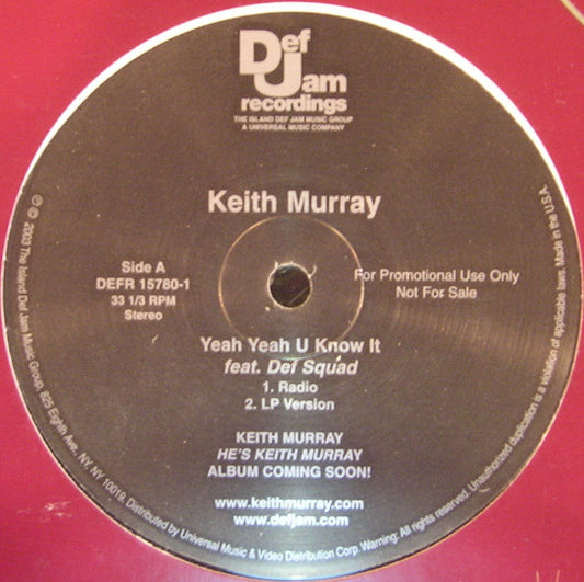 Keith Murray : Yeah Yeah U Know It (12", Promo)