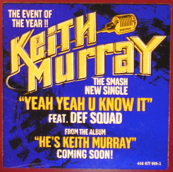 Keith Murray : Yeah Yeah U Know It (12", Promo)