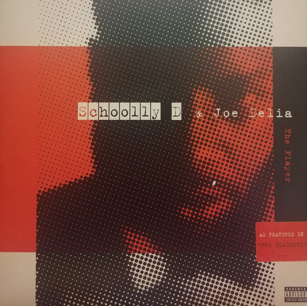 Schoolly D & Joe Delia : The Player (Theme From Blackout) (12", Promo)