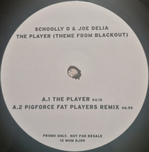 Schoolly D & Joe Delia : The Player (Theme From Blackout) (12", Promo)
