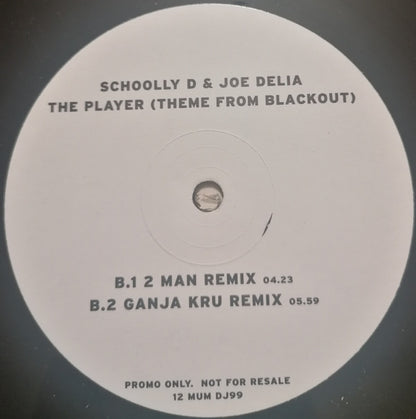 Schoolly D & Joe Delia : The Player (Theme From Blackout) (12", Promo)