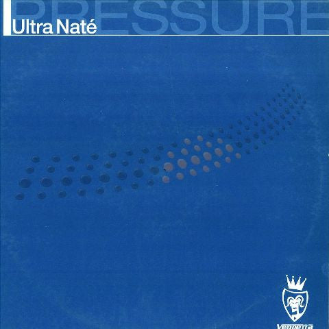 Ultra Naté : Pressure (12")