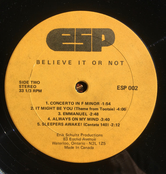 Erik Schultz : Believe It Or Not (LP, Album)