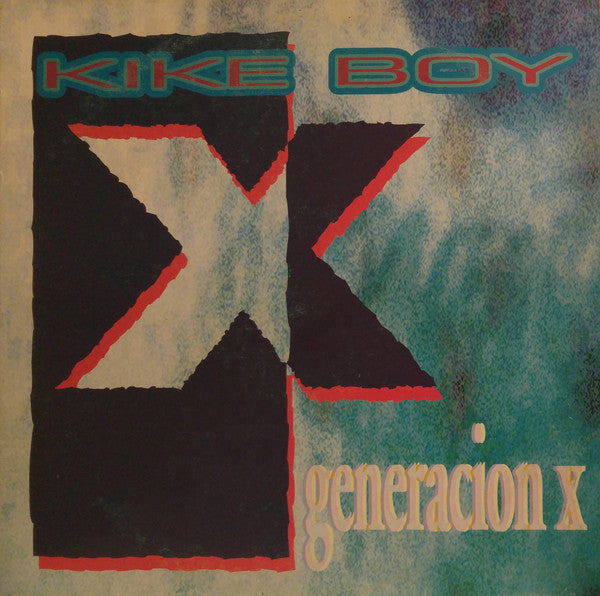 Kike Boy - Generación X (12")